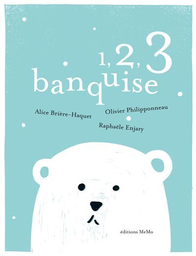 1, 2, 3 banquise