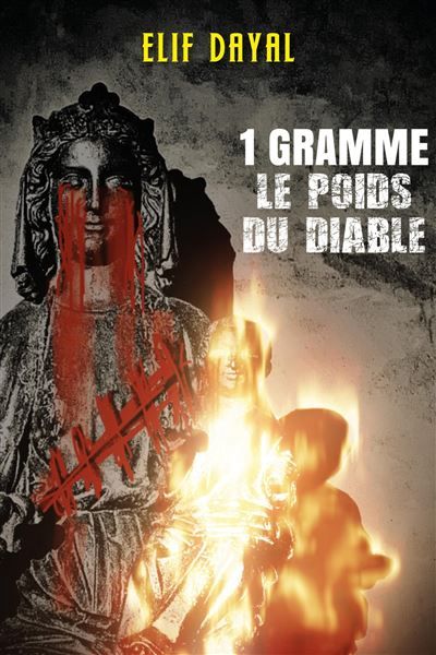 1 gramme, le poids du diable