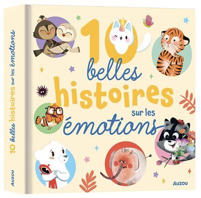 10 belles histoires sur les émotions - Olga Demidova