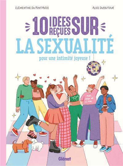 10 idées reçues sur la sexualité Pour une intimité joyeuse !