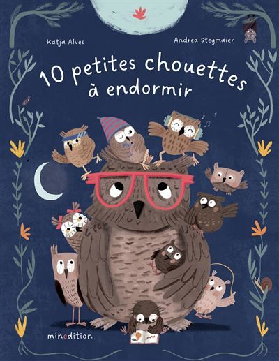 10 petites chouettes à endormir - Andrea Stegmaier