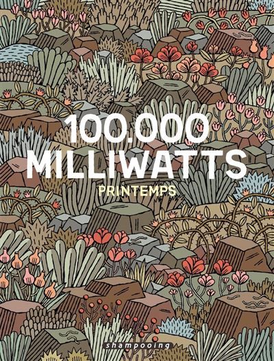 100 000 milliwatts T01 Tome 1
