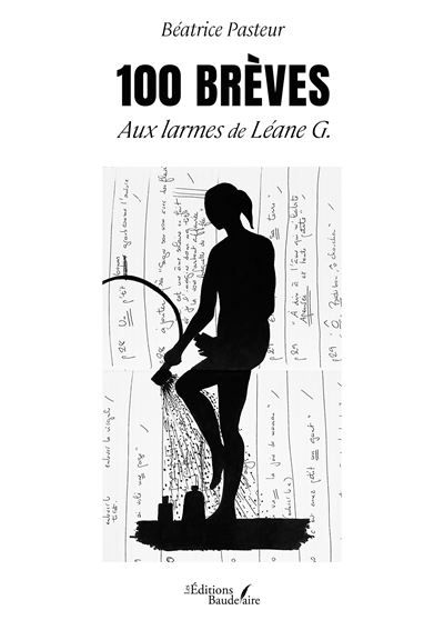 100 brèves Aux larmes de Léane G.