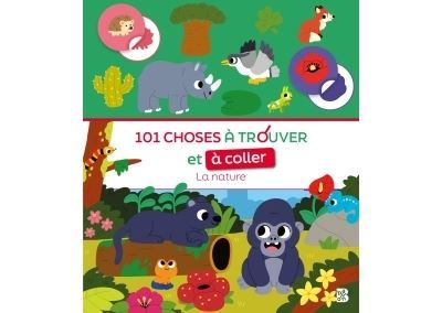101 choses à trouver et à coller - La nature