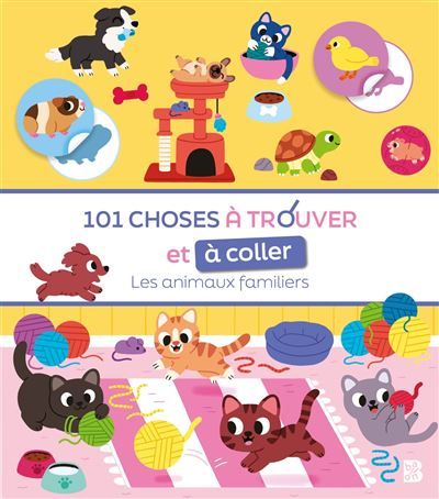 101 choses à trouver et à coller - Les animaux familiers