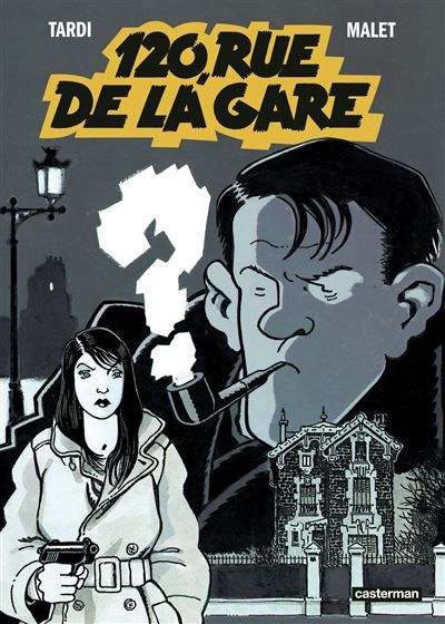 120, rue de la gare Nouvelle édition petit format