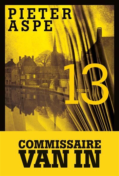 Couverture de 13 Une enquête du commissaire Van In par Pieter Aspe