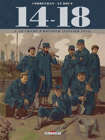 Couverture de 14 - 18 T03 - Le Champ d'honneur - janvier 1915 Le Champ d'honneur (janvier 1915) par Eric Corbeyran