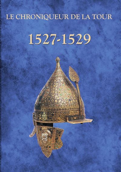 1527-1529 Des femmes et des dieux -  Le Chroniqueur de la Tour - Books On Demand