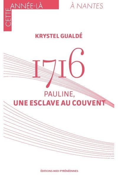 1716 Pauline Une esclave au couvent