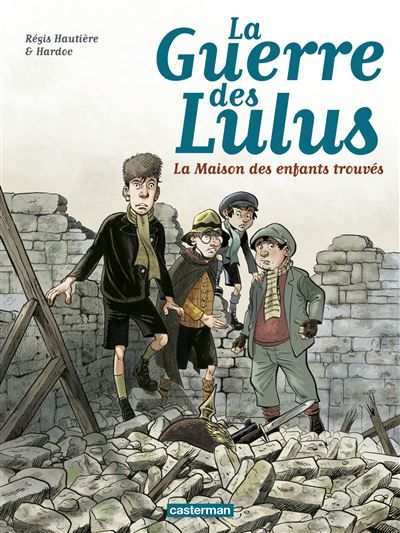1914, La Maison des enfants trouvés -  Hardoc