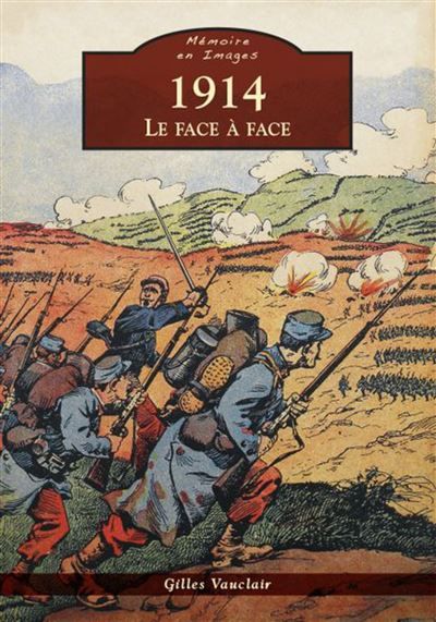 1914 - Le face à face
