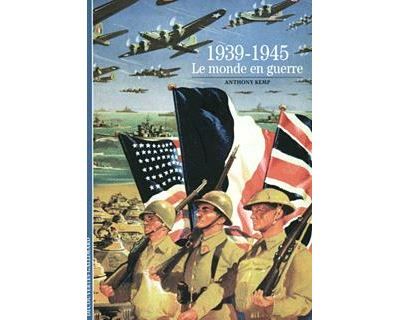 1939-1945, le monde en guerre -
