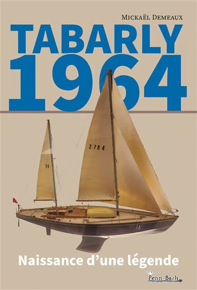 (1964) Tabarly Naissance d’une légende