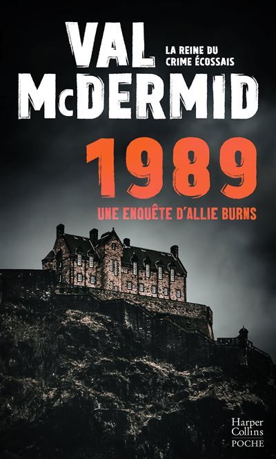 1989 La nouvelle suite de la série policière de la reine du crime écossais - Allie Burns