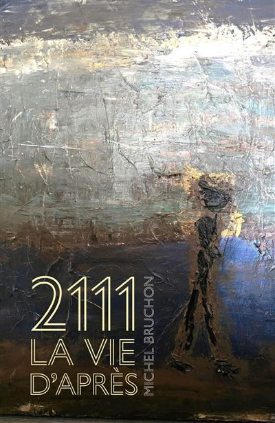 2111.0 La Vie d'après