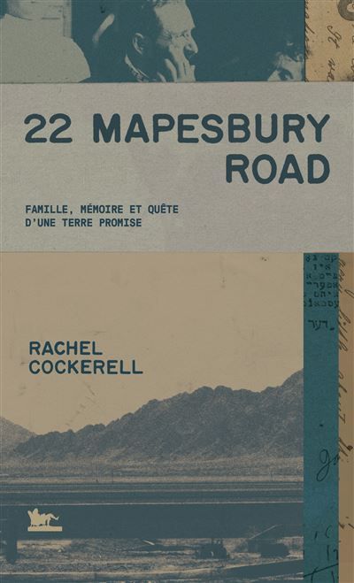 22 Mapesbury Road Famille, mémoire et quête d'une terre promise