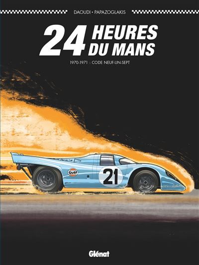 24 Heures du Mans - 1970-1971 Code neuf-un-sept
