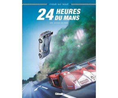 24 Heures du Mans - 1999 Le Choc des Titans