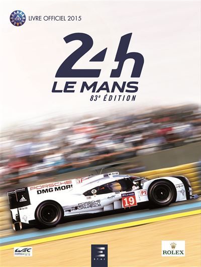 24 Heures du Mans 2015, le livre officiel Le livre officiel