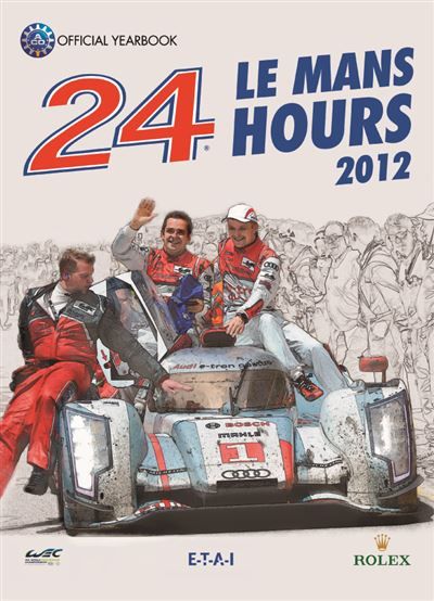 24 Le Mans hours 2012, official book