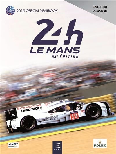 24 Le Mans hours 2015, official book Le livre officiel