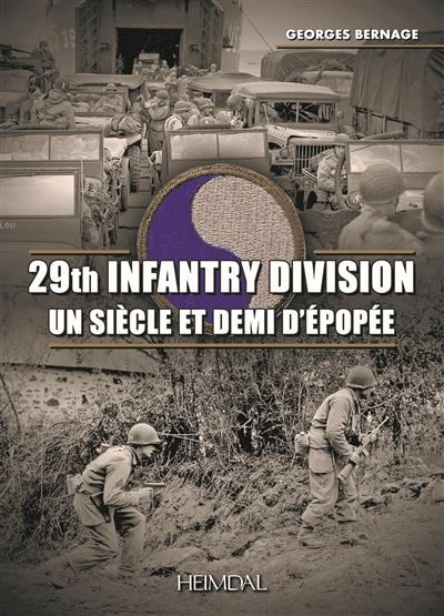 29th infantry division Un siècle et demi d'épopée