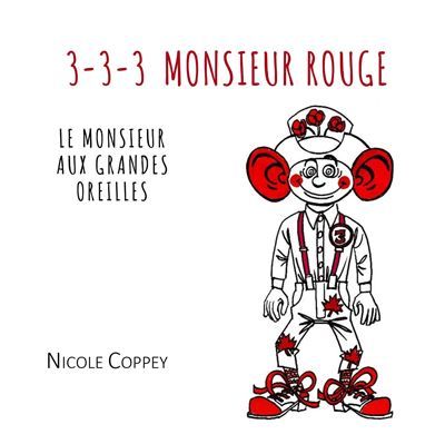 3-3-3 Monsieur rouge Le monsieur aux grandes oreilles