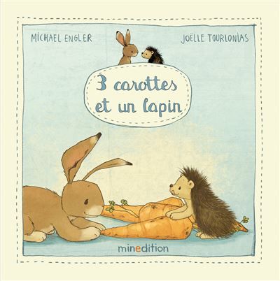 3 carottes et un lapin - Joélle Tourlonias