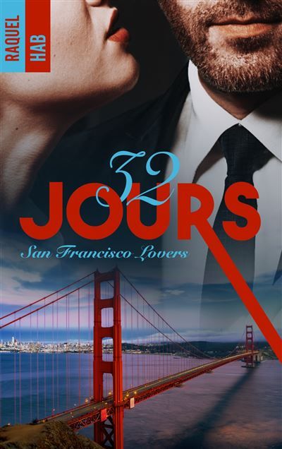 32 jours - tome 2 san francisco lovers,2