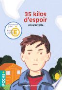 35 kilos d'espoir