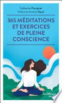Couverture de 365 méditations et exercices de pleine conscience par Catherine Pourquier