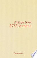 37°2 le matin