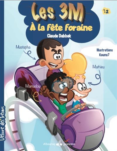 3M TOME 2 : à LA FêTE FORAINE A la fête foraine