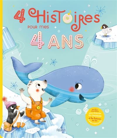 4 histoires pour mes 4 ans (+ CD) Livre avec un CD audio offert