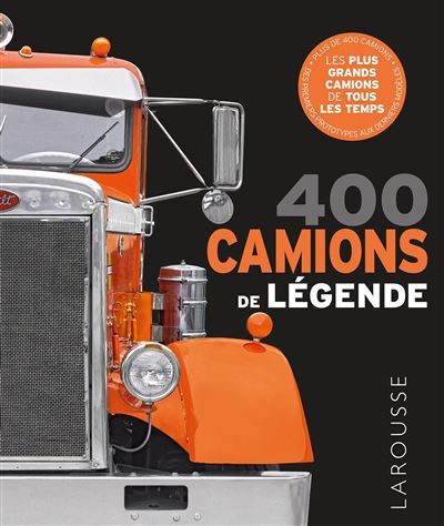 400 Camions de légende