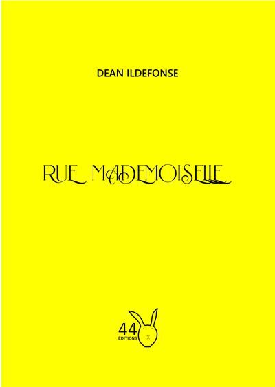 44 Poèmes inspirés par la rue Mademoiselle