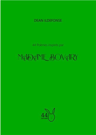 44 Poèmes inspirés par Madame Bovary