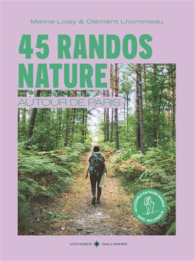 45 Randos nature autour de Paris Accessibles en Passe Navigo