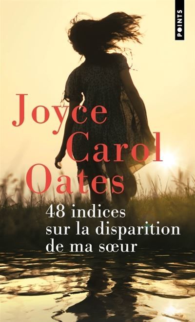 48 indices sur la disparition de ma sœur