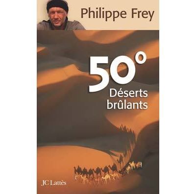 50° Déserts brûlants