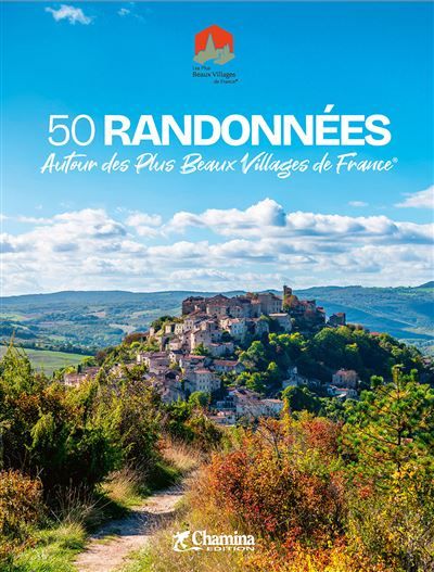 Couverture de 50 randonnees autour des plus beaux villages de france par Collectif, Collectif,