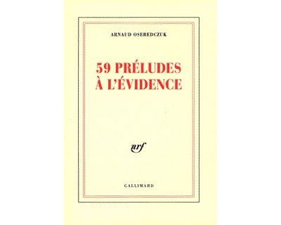 59 préludes à l'évidence