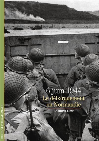 6 juin 1944 : le débarquement en Normandie Le Débarquement en Normandie