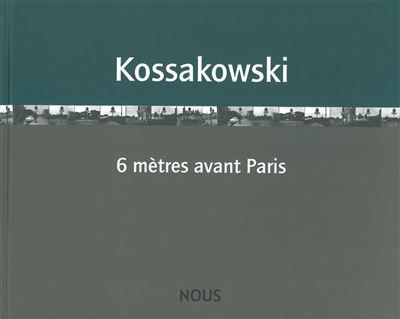 6 mètres avant Paris