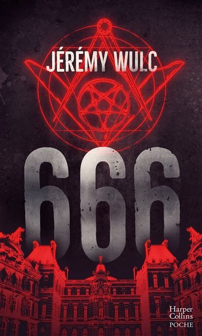 666 Un thriller ésotérique haletant dans le monde sombre des sociétés secrètes