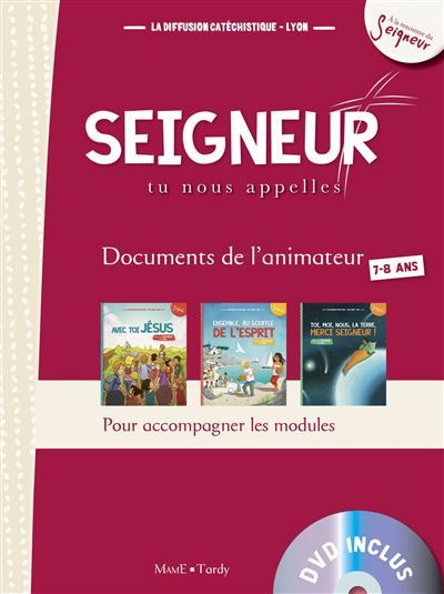 7-8 ans - Document animateur rouge - Modules 1 à 3 Documents de l'animateur avec DVD