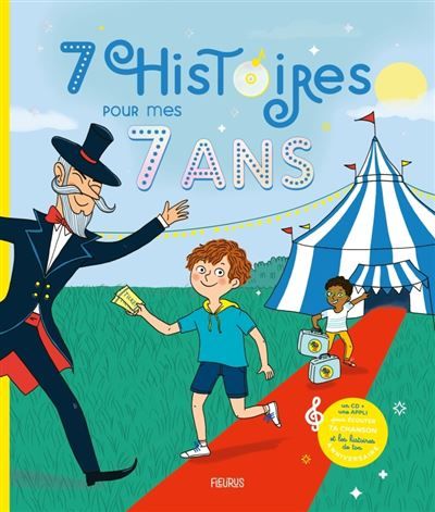 7 histoires pour mes 7 ans (+ CD) Livre avec un CD audio offert