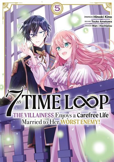 7th Time Loop: The Villainess Enjoys a Carefree Life - Tome 05