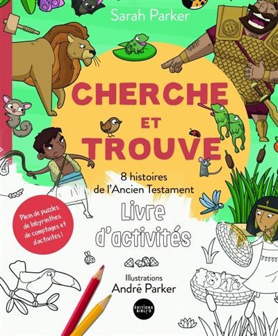 8 histoires de l'Ancien Testament Cherche et trouve